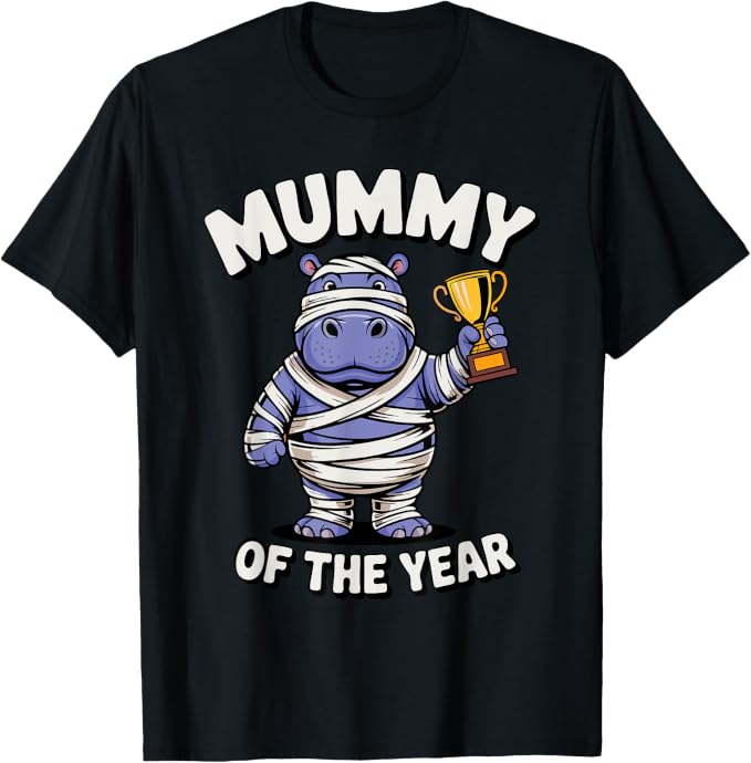 Funny Mummy of the Year Hippopotamus Halloween