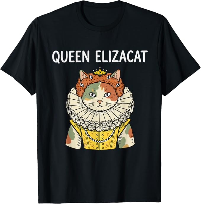 Cute Queen ElizaCat Funny History Cat Lover